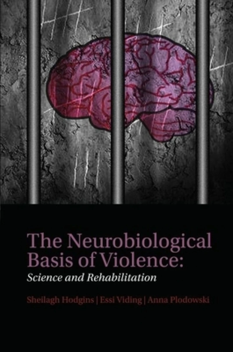 The Neurobiological Basis of Violence
