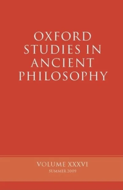 Oxford Studies in Ancient Philosophy, Volume XXXVI