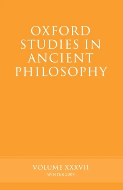 Oxford Studies in Ancient Philosophy Volume 37
