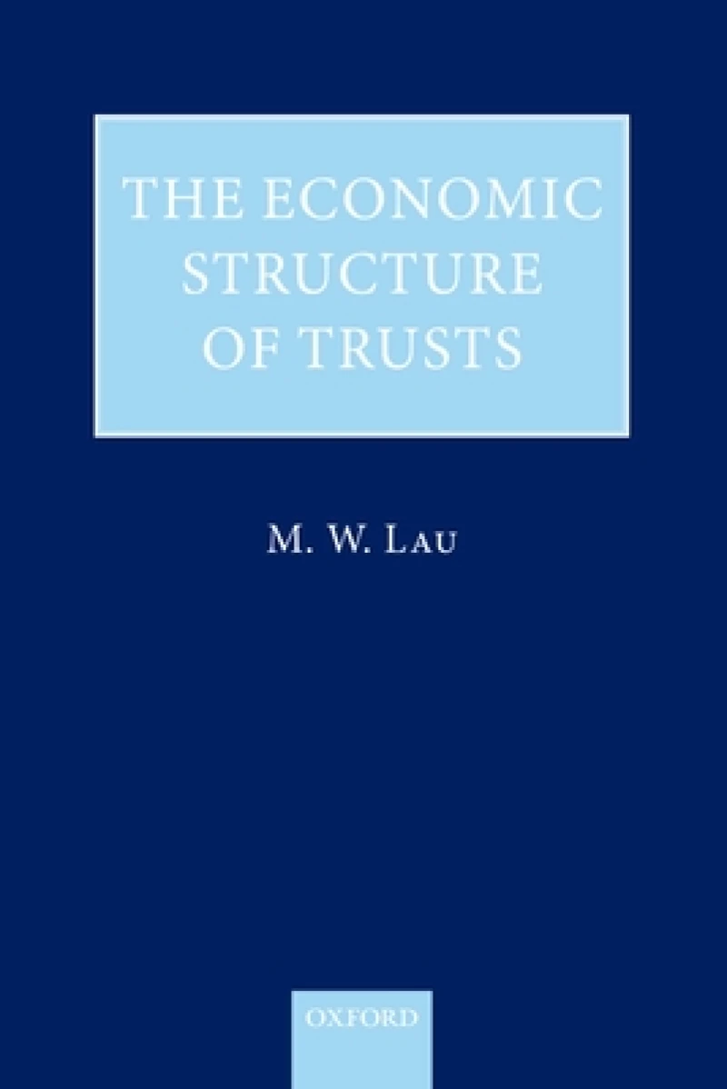 The Economic Structure of Trusts