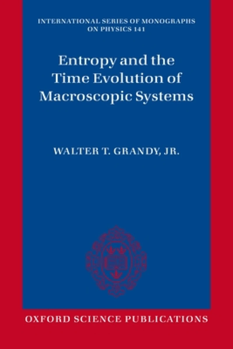 Entropy and the Time Evolution of Macroscopic Systems