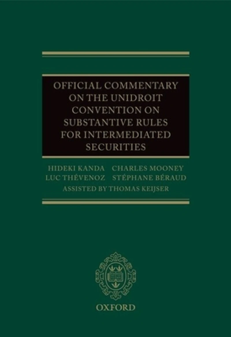 Official Commentary on the UNIDROIT Convention on Substantive Rules for Intermediated Securities