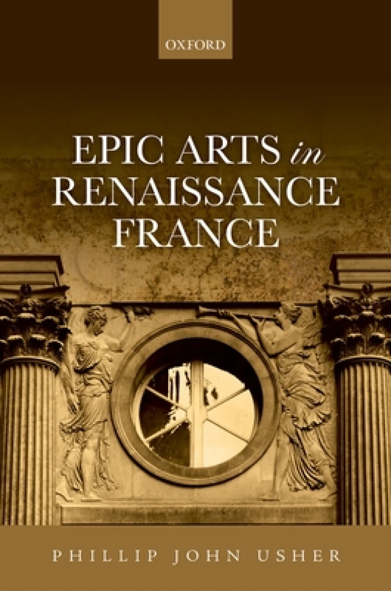 Epic Arts in Renaissance France