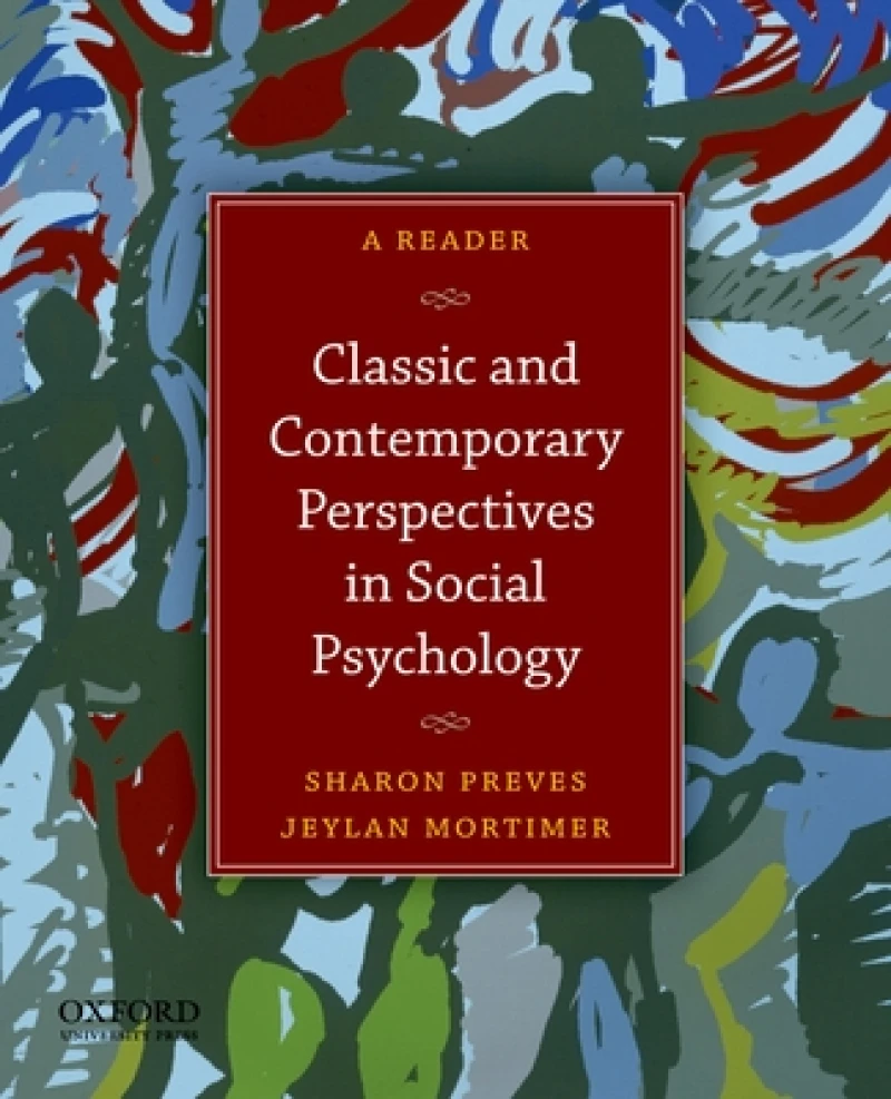 Classic and Contemporary Perspectives in Social Psychology