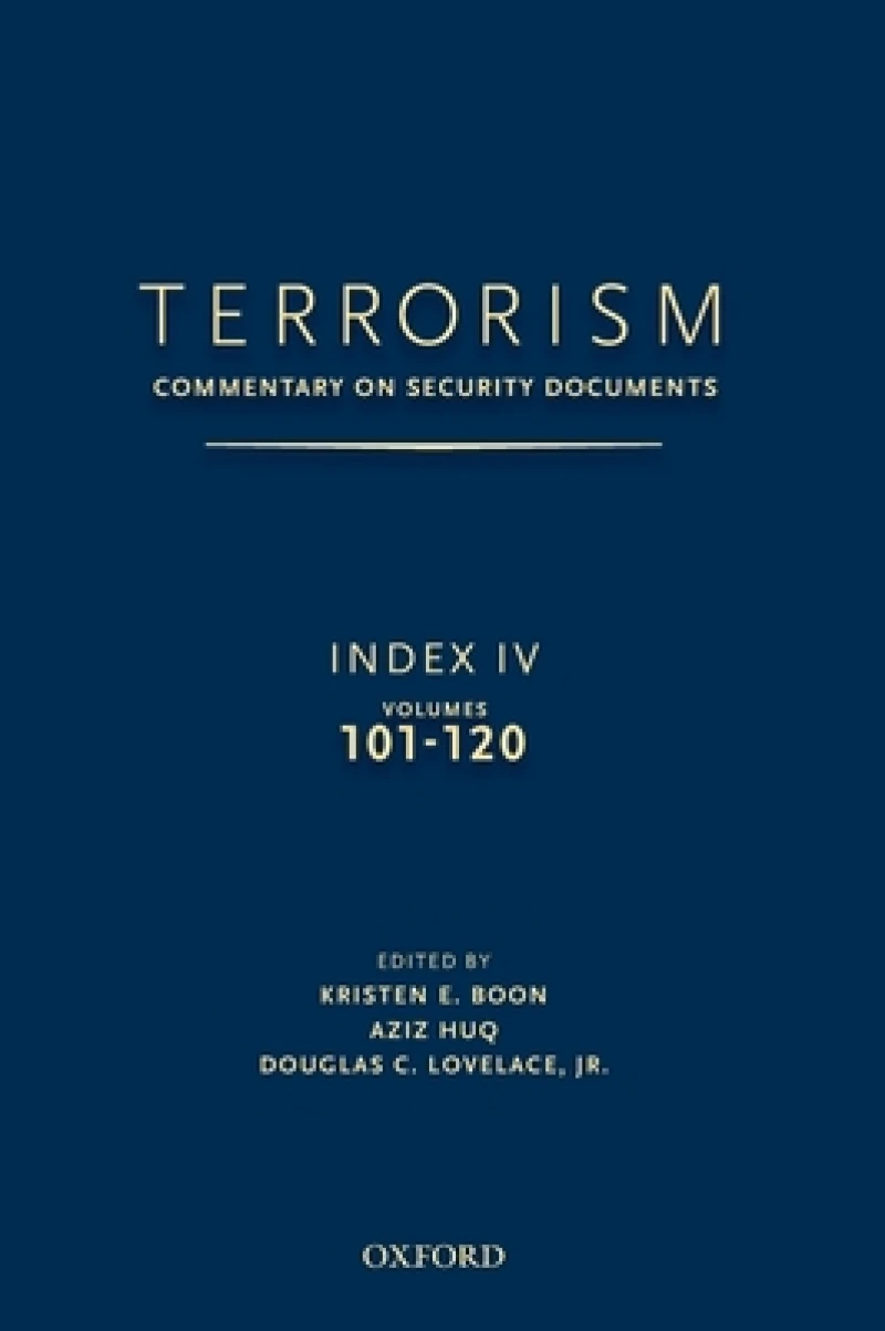 TERRORISM: COMMENTARY ON SECURITY DOCUMENTS INDEX IV