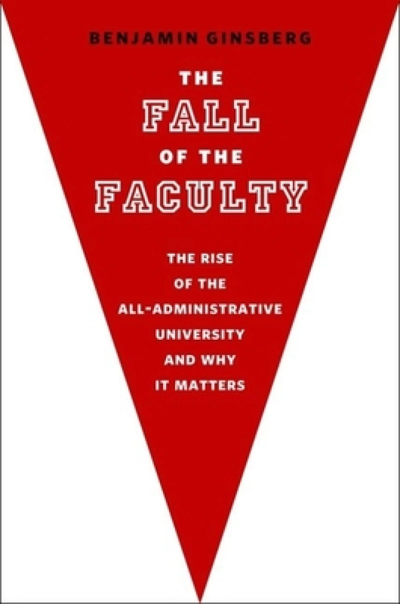 The Fall of the Faculty