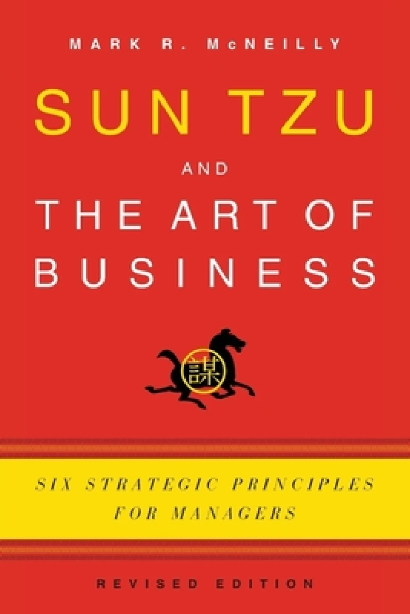 Sun Tzu and the Art of Business