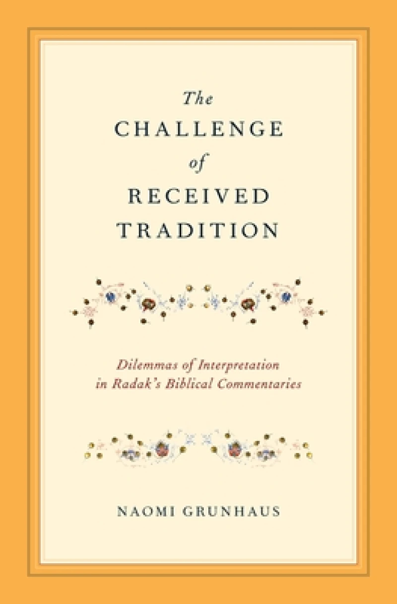 The Challenge of Received Tradition