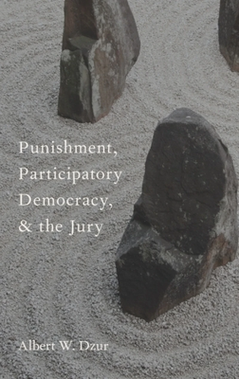 Punishment, Participatory Democracy, and the Jury