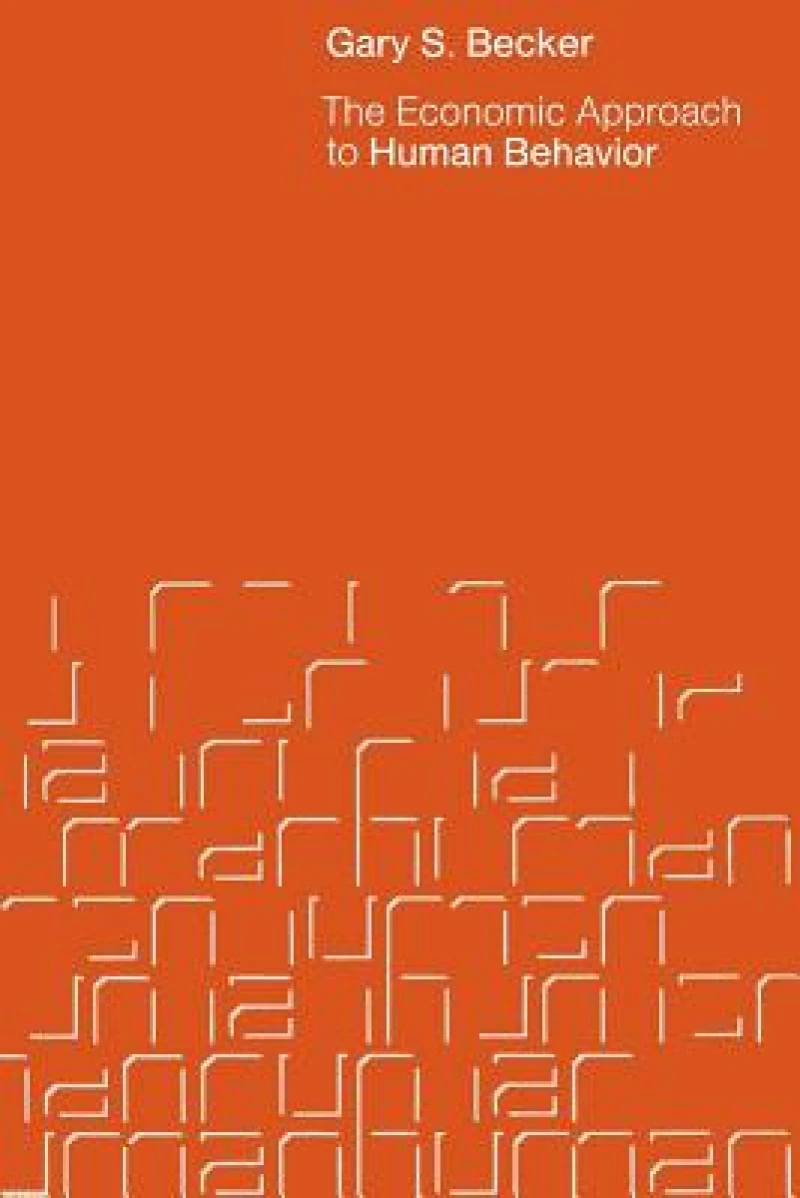 The Economic Approach to Human Behavior