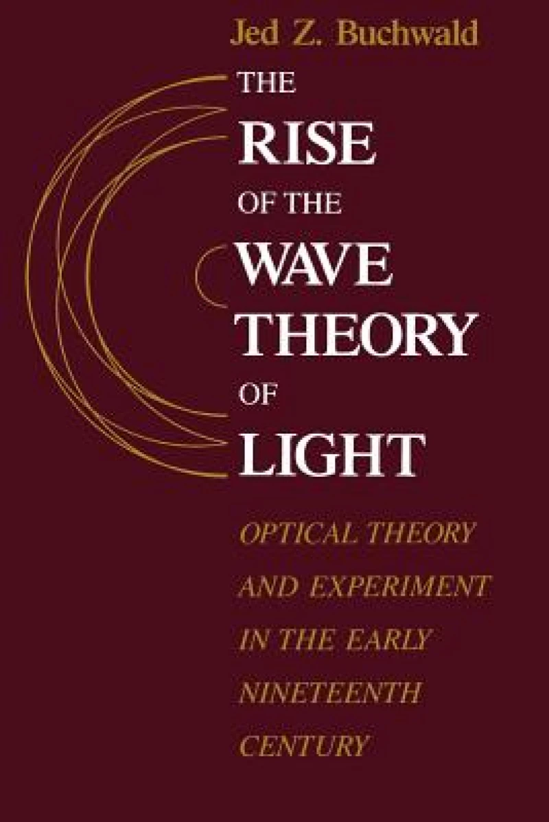 The Rise of the Wave Theory of Light