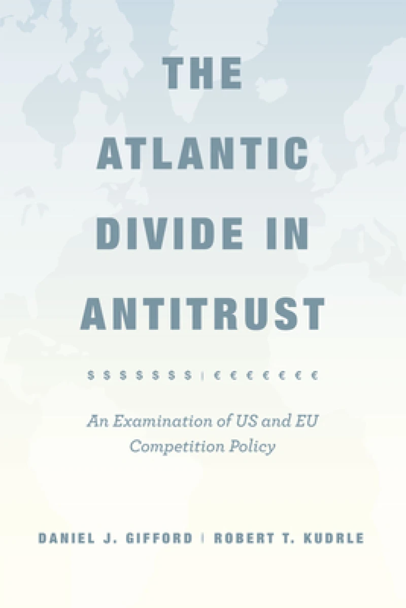 The Atlantic Divide in Antitrust