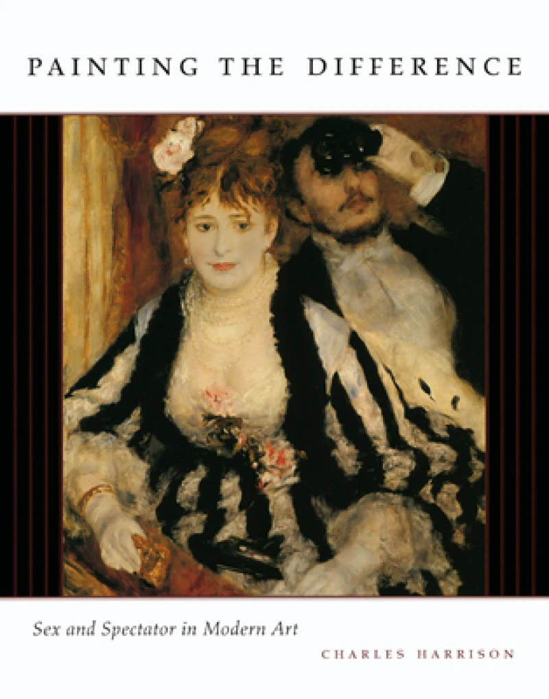 Painting the Difference – Sex and Spectator in Modern Art