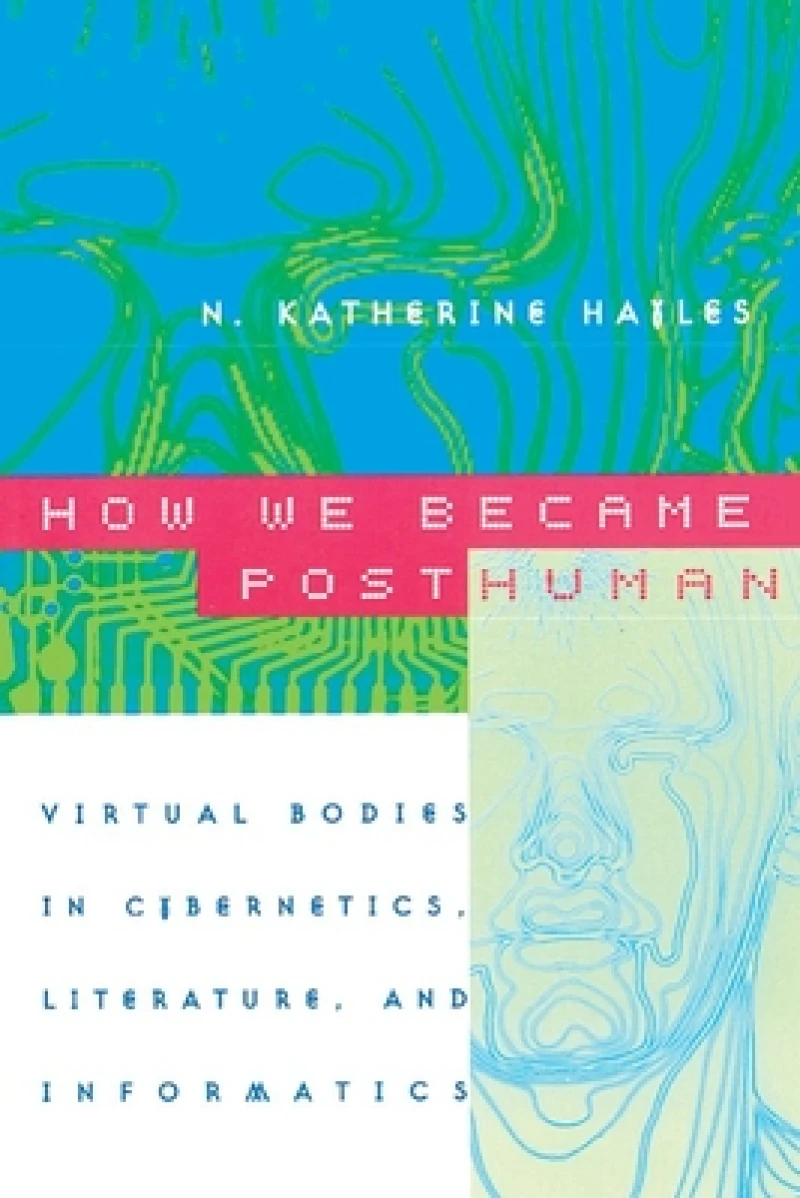 How We Became Posthuman