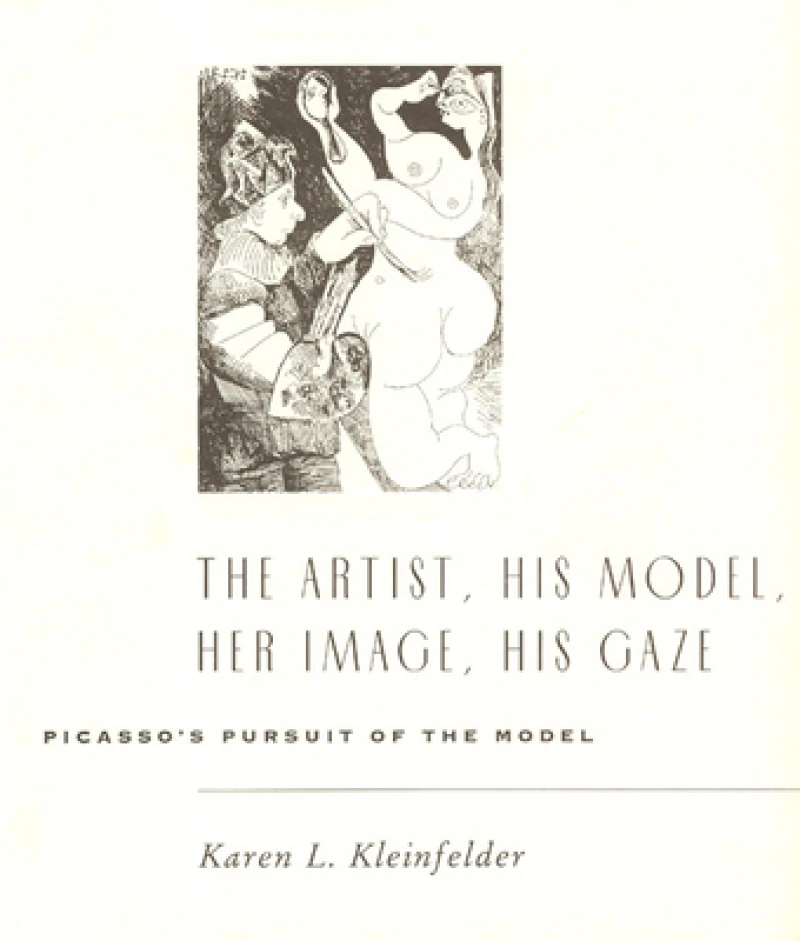 The Artist, His Model, Her Image, His Gaze