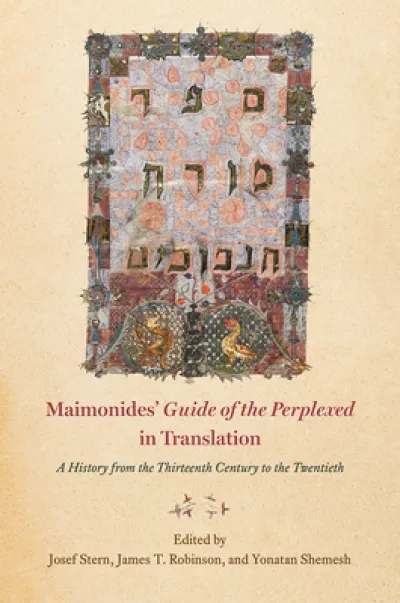 Maimonides' "guide of the Perplexed" in Translation
