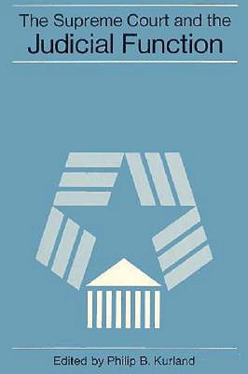 The Supreme Court and the Judicial Function