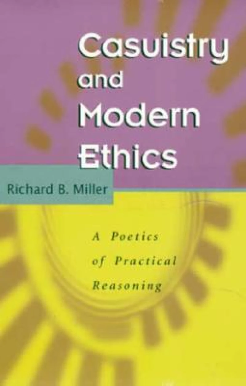 Casuistry and Modern Ethics