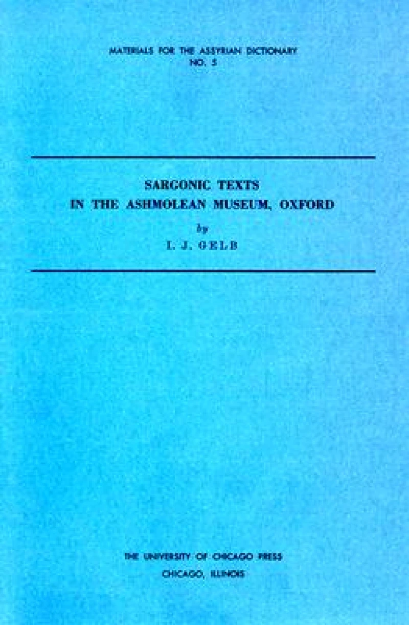 Sargonic Texts in the Ashmolean Museum, Oxford