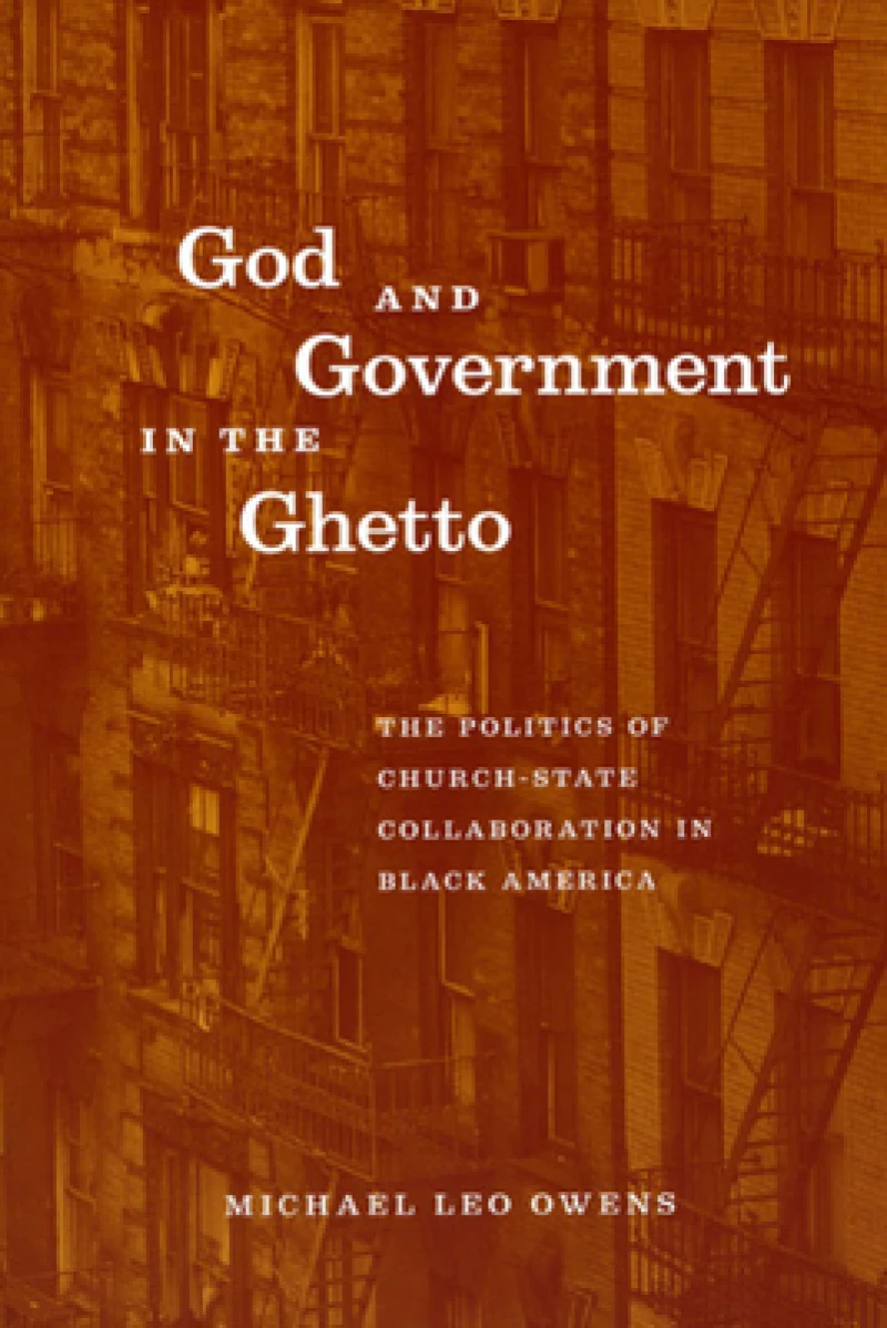 God and Government in the Ghetto