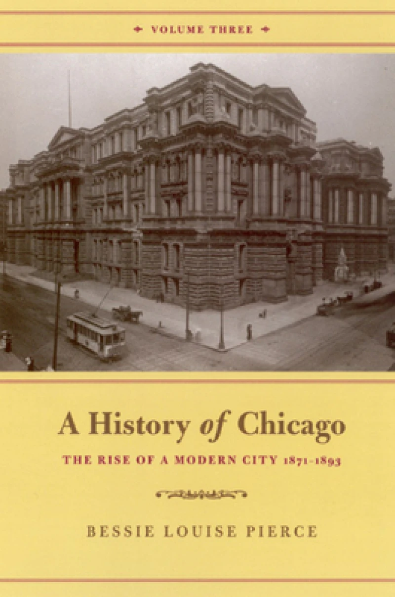 A History of Chicago, Volume III