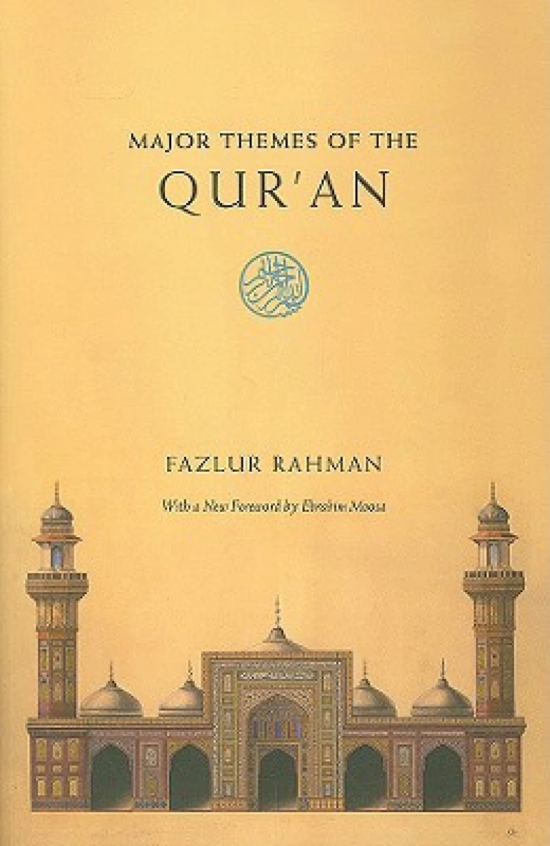 Major Themes of the Qur`an – Second Edition