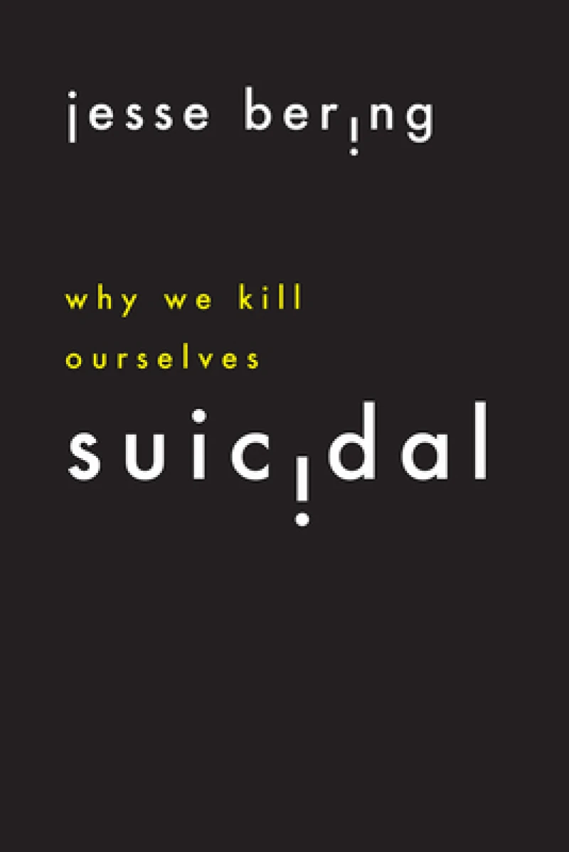 Suicidal – Why We Kill Ourselves
