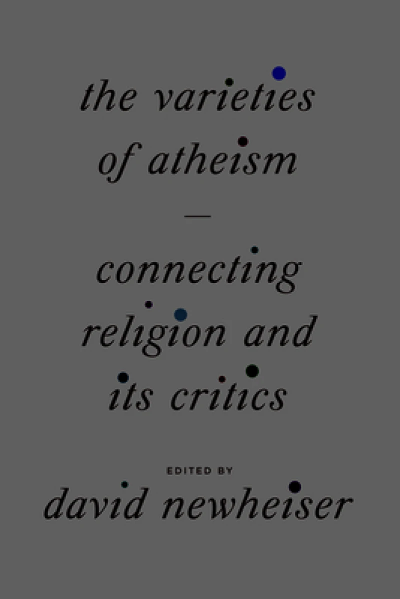 The Varieties of Atheism