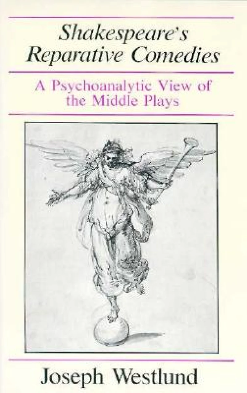 Shakespeare's Reparative Comedies