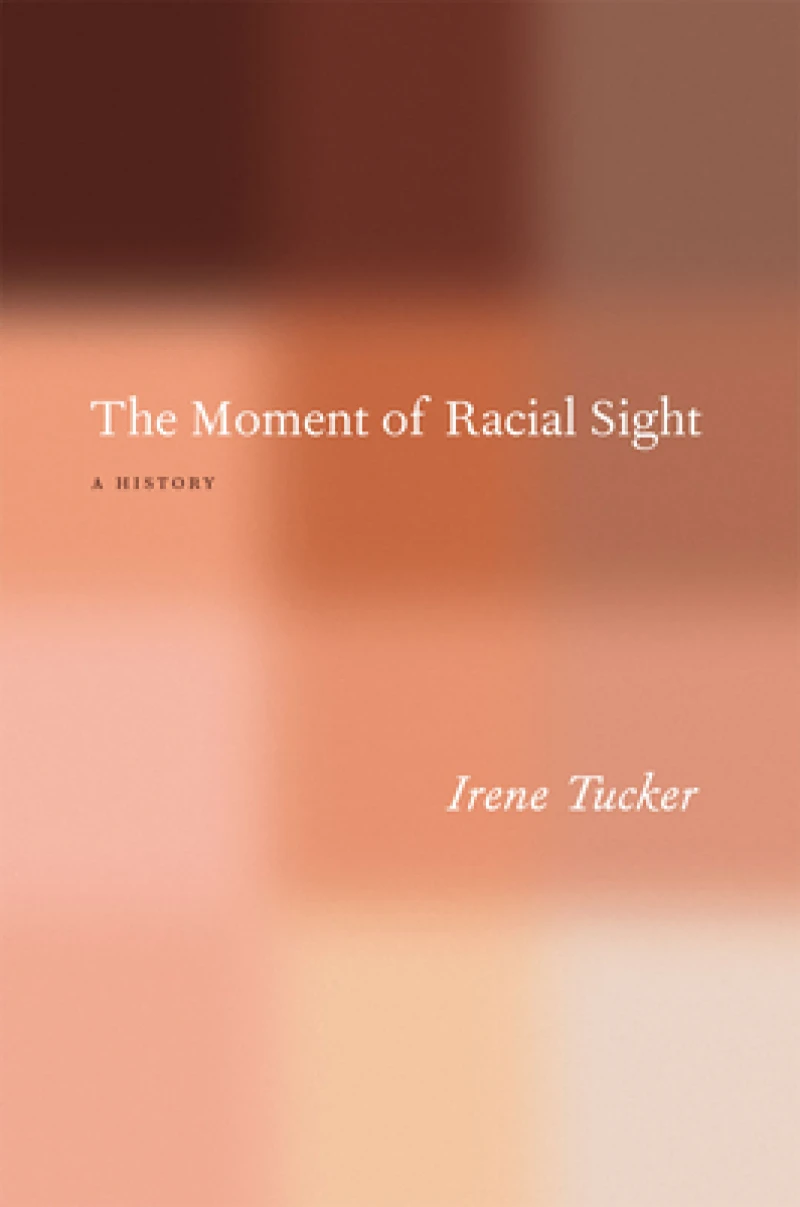 The Moment of Racial Sight