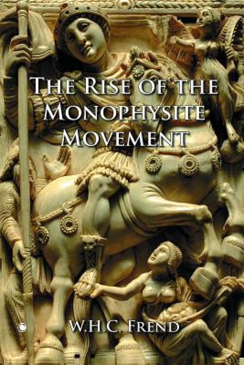 Rise of the Monophysite Movement