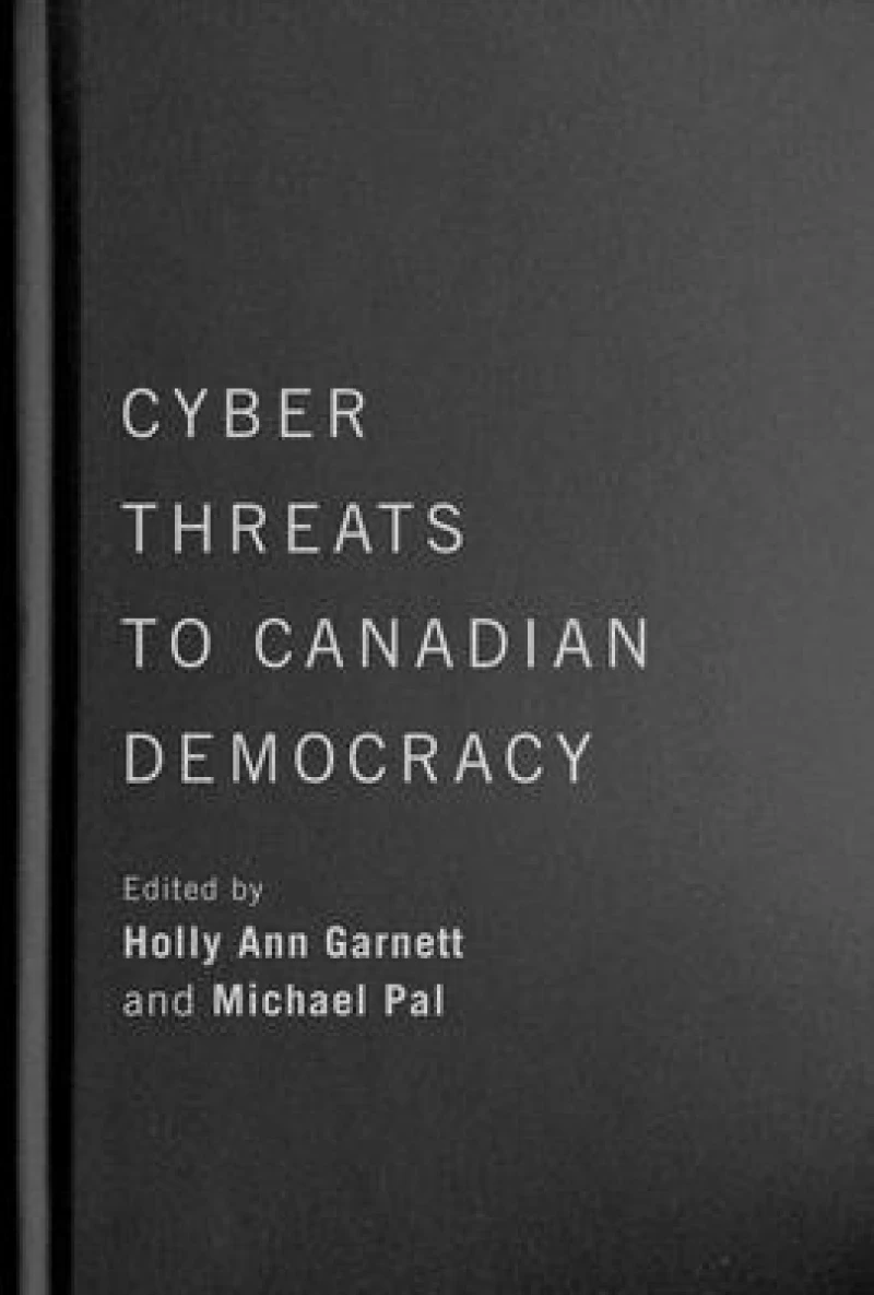 Cyber-Threats to Canadian Democracy
