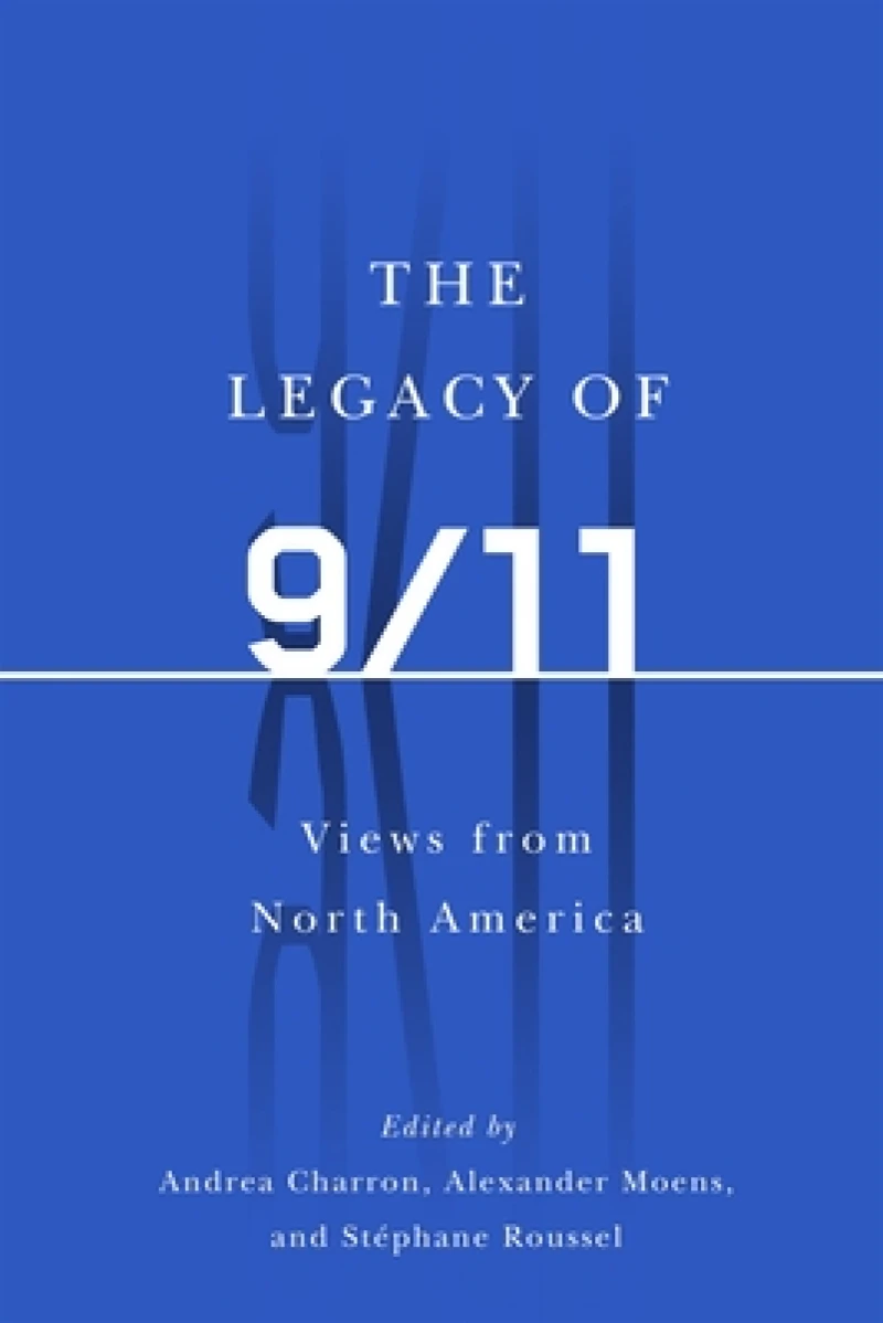 The Legacy of 9/11