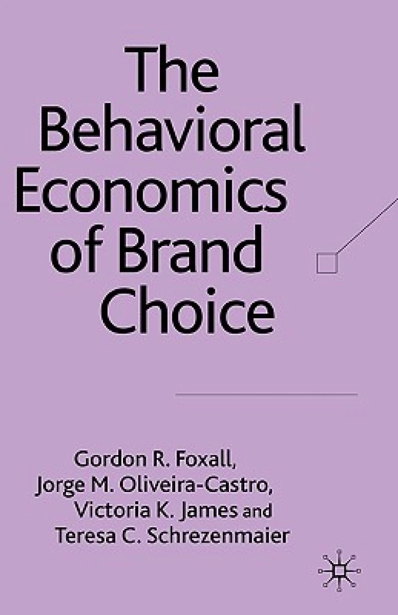The Behavioral Economics of Brand Choice