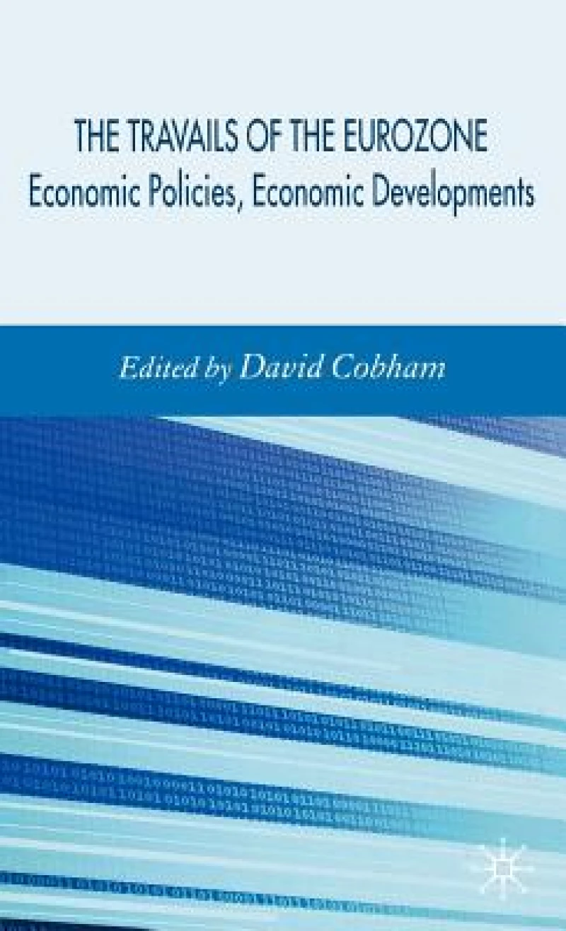 The Travails of the Eurozone
