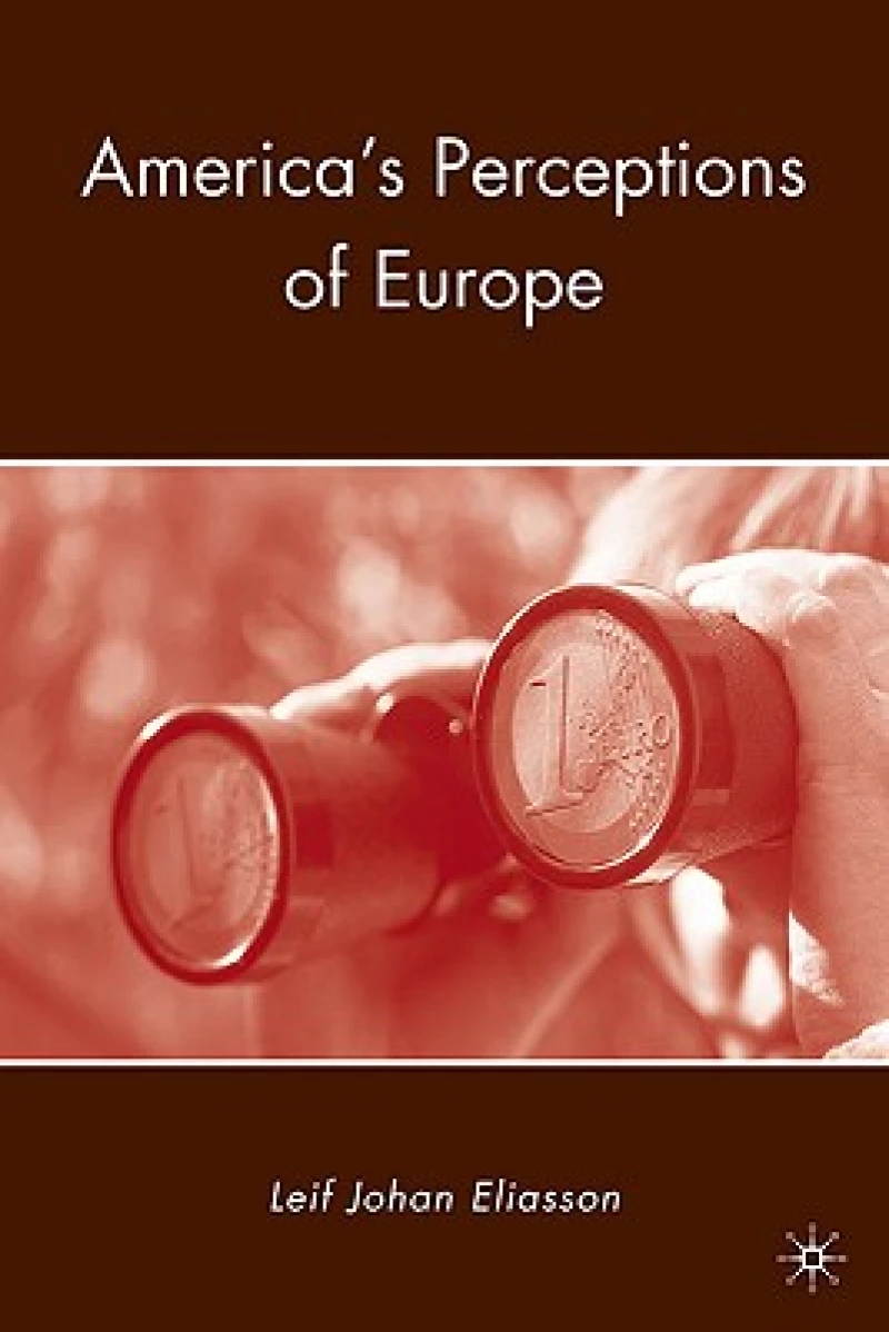 America''s Perceptions of Europe