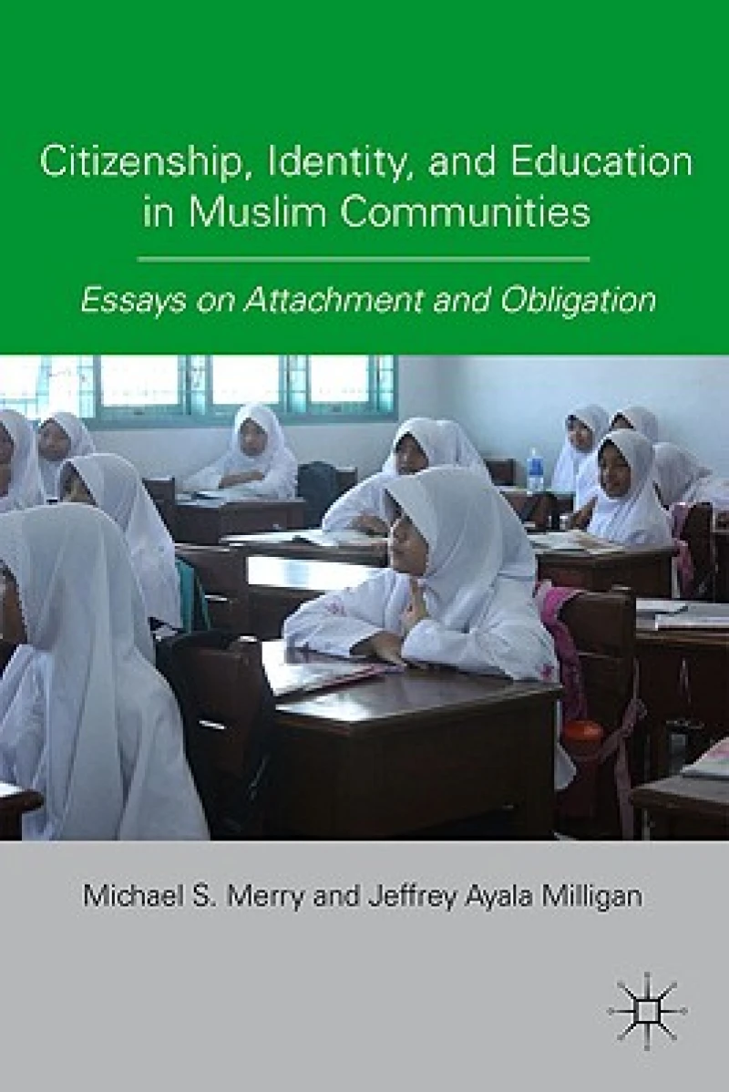 Citizenship, Identity, and Education in Muslim Communities