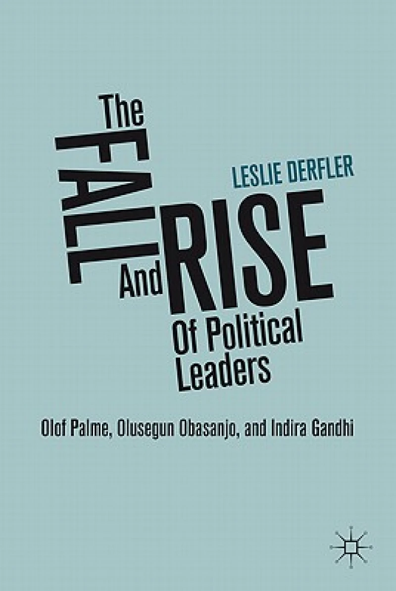 The Fall and Rise of Political Leaders