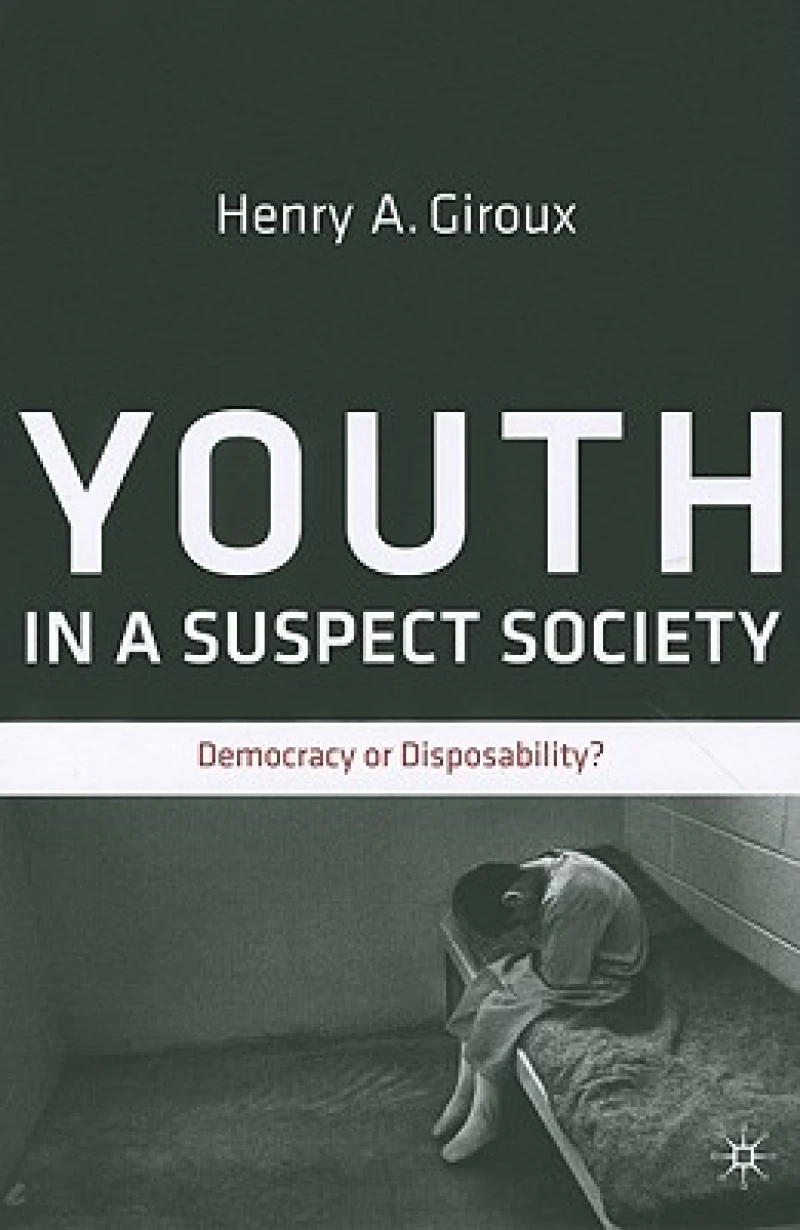 Youth in a Suspect Society
