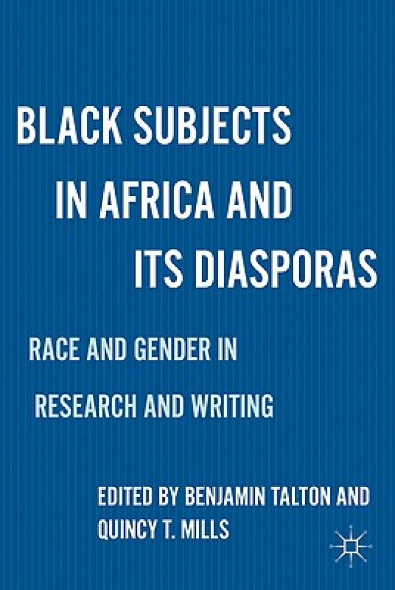 Black Subjects in Africa and Its Diasporas