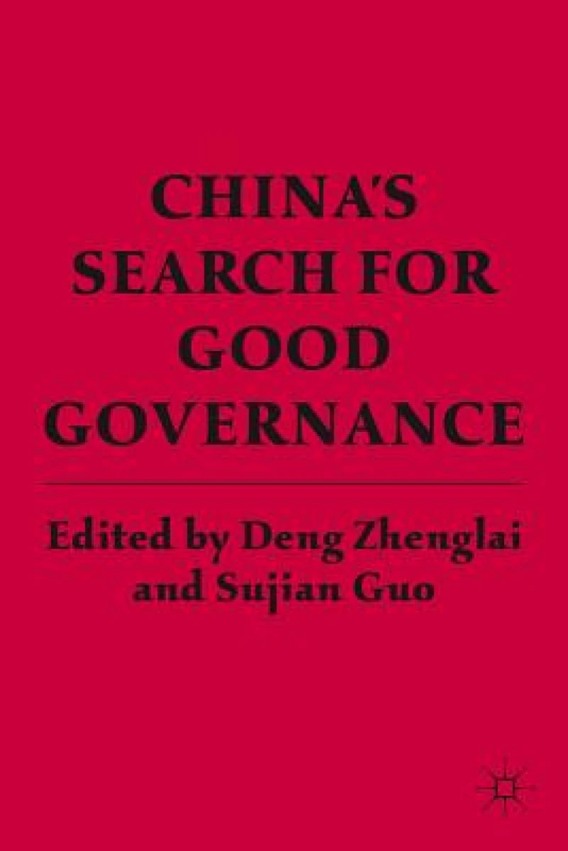 China''s Search for Good Governance