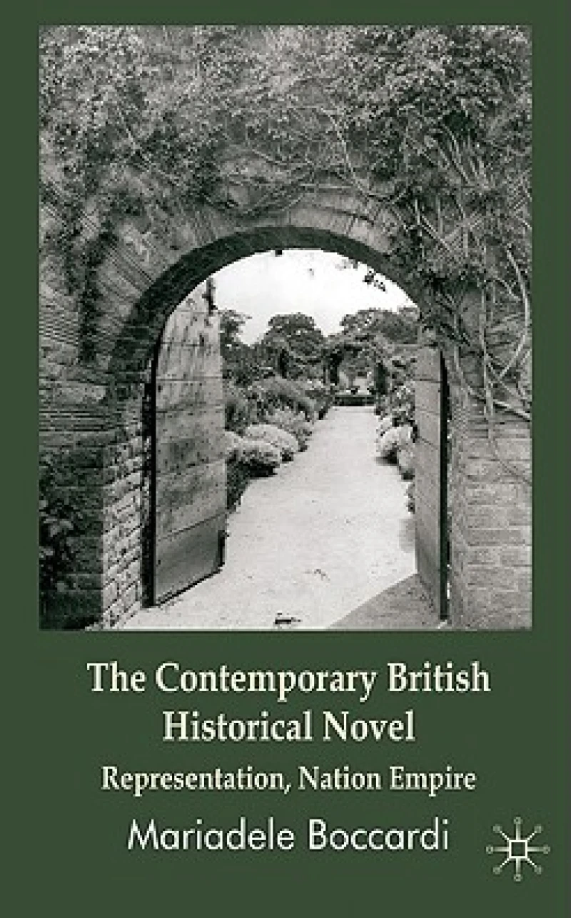 The Contemporary British Historical Novel