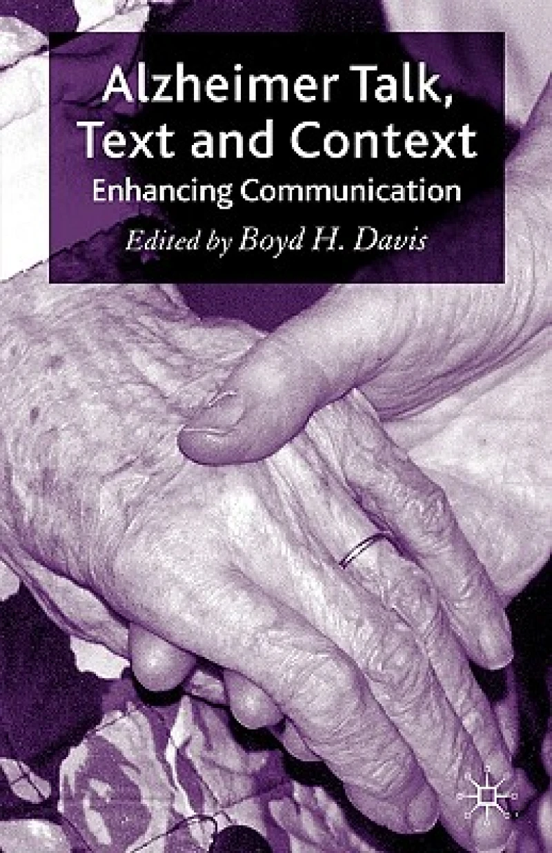 Alzheimer Talk, Text and Context