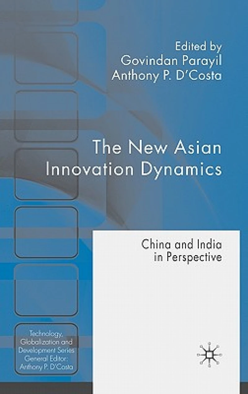 The New Asian Innovation Dynamics