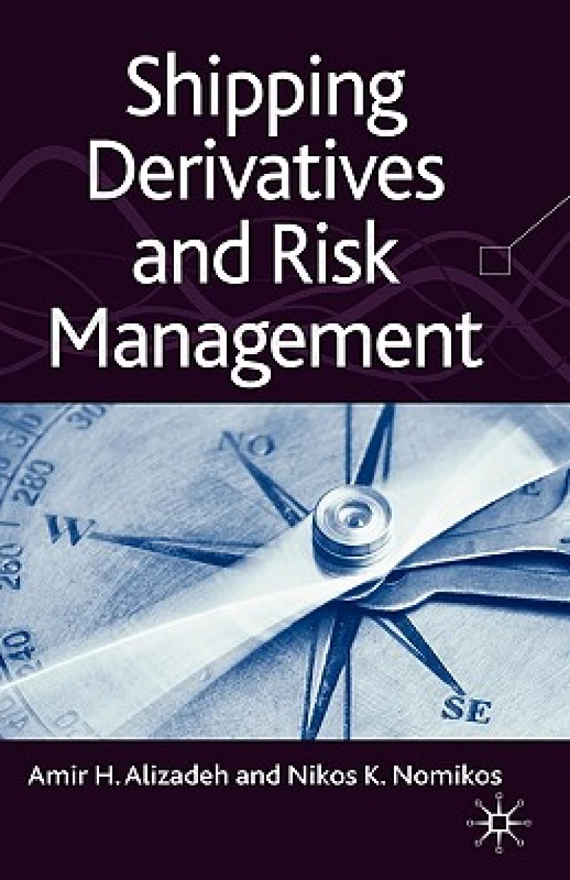 Shipping Derivatives and Risk Management