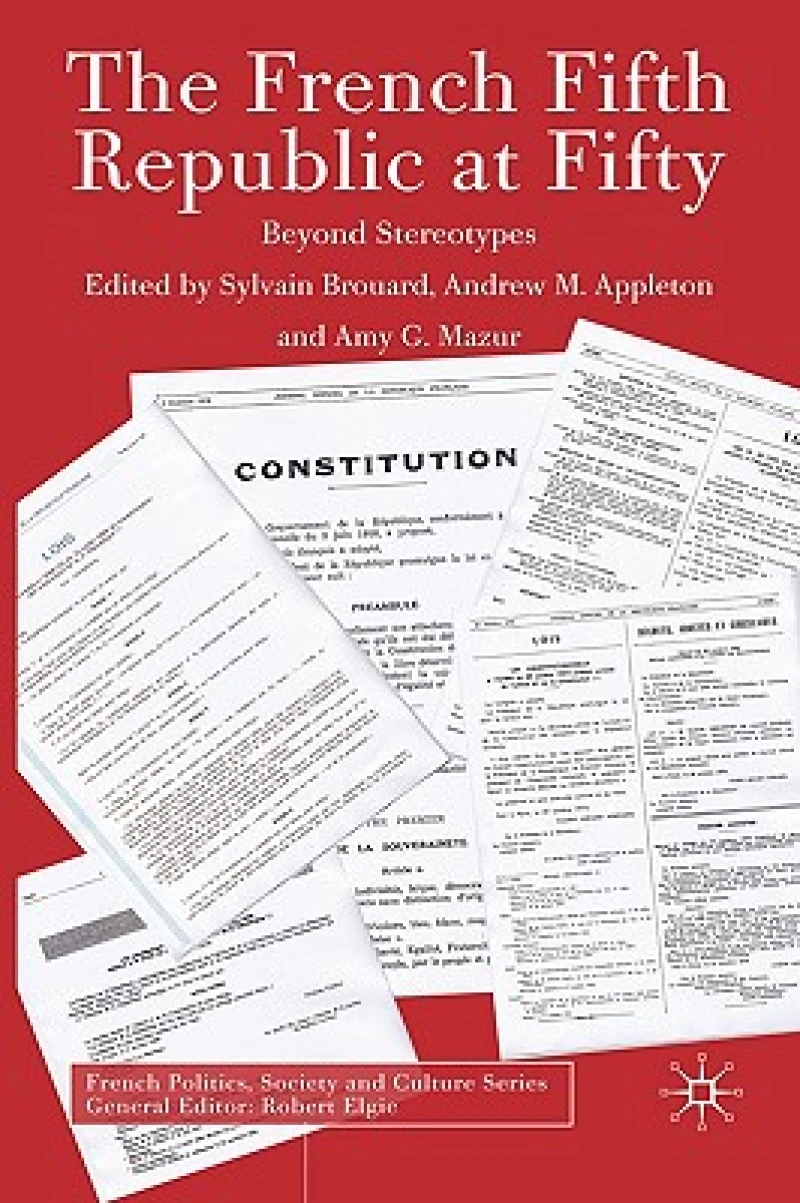 The French Fifth Republic at Fifty