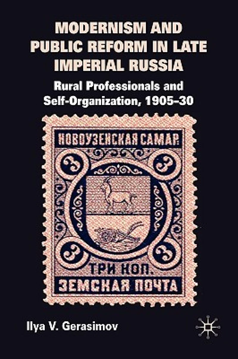 Modernism and Public Reform in Late Imperial Russia