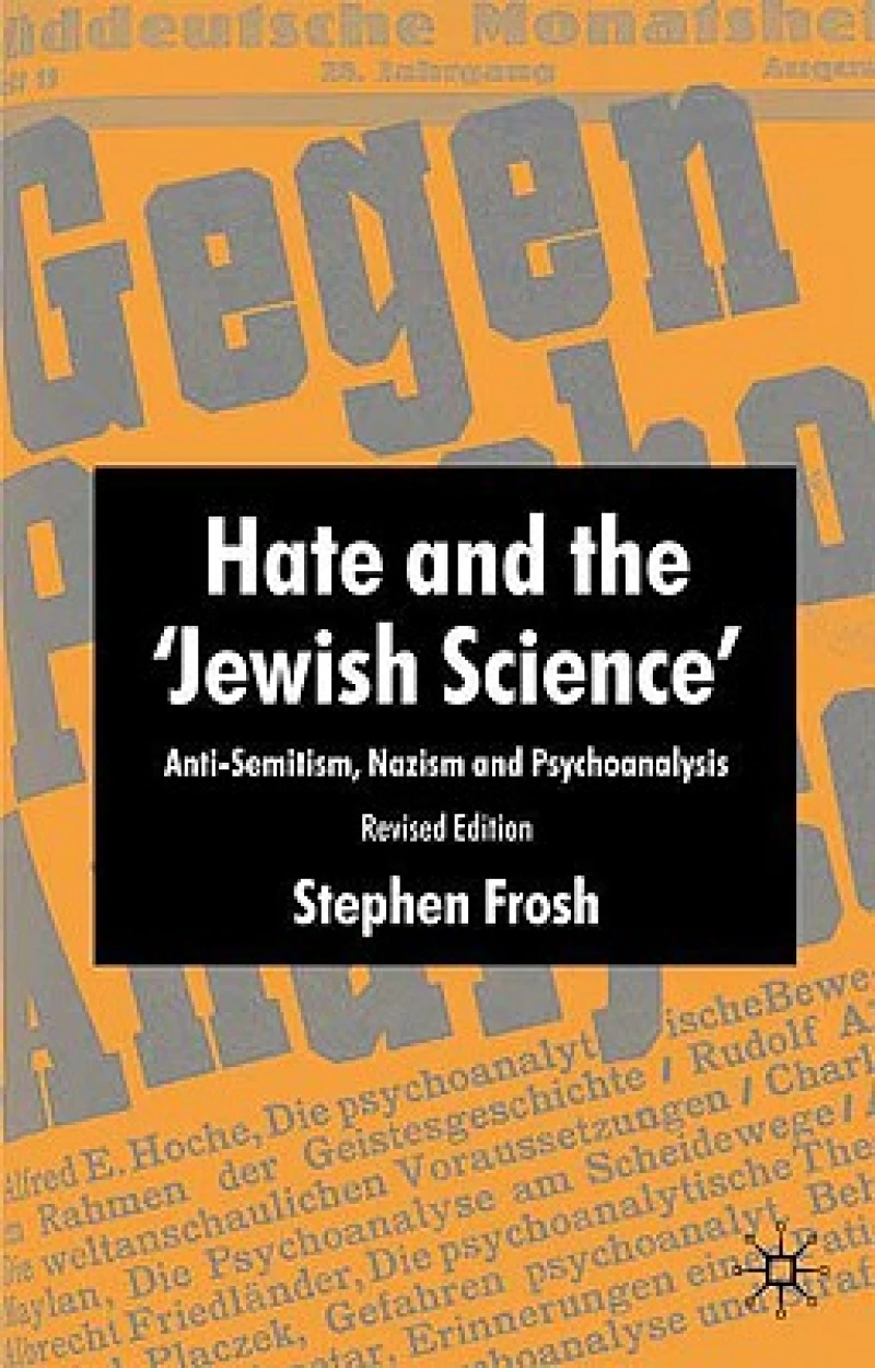 Hate and the ''Jewish Science''