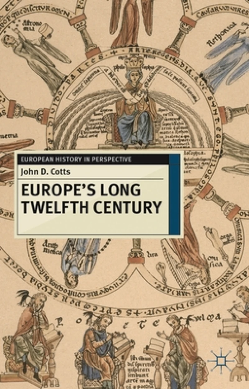 Europe''s Long Twelfth Century