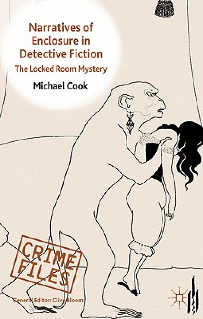 Narratives of Enclosure in Detective Fiction